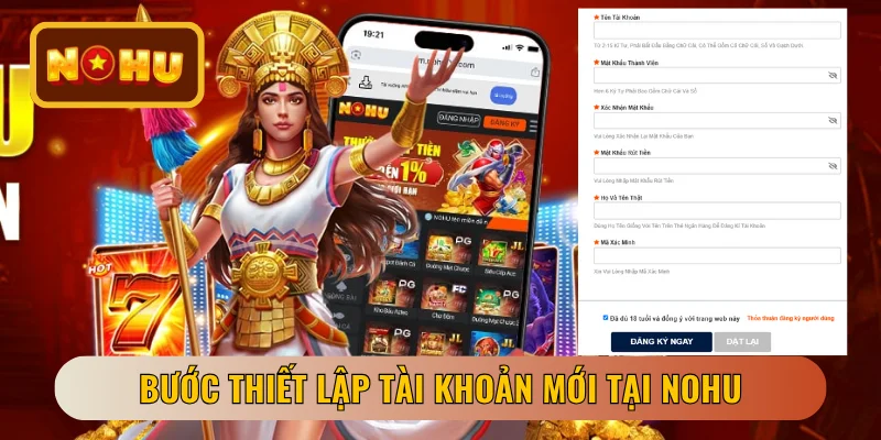 Bước thiết lập tài khoản mới tại NOHU